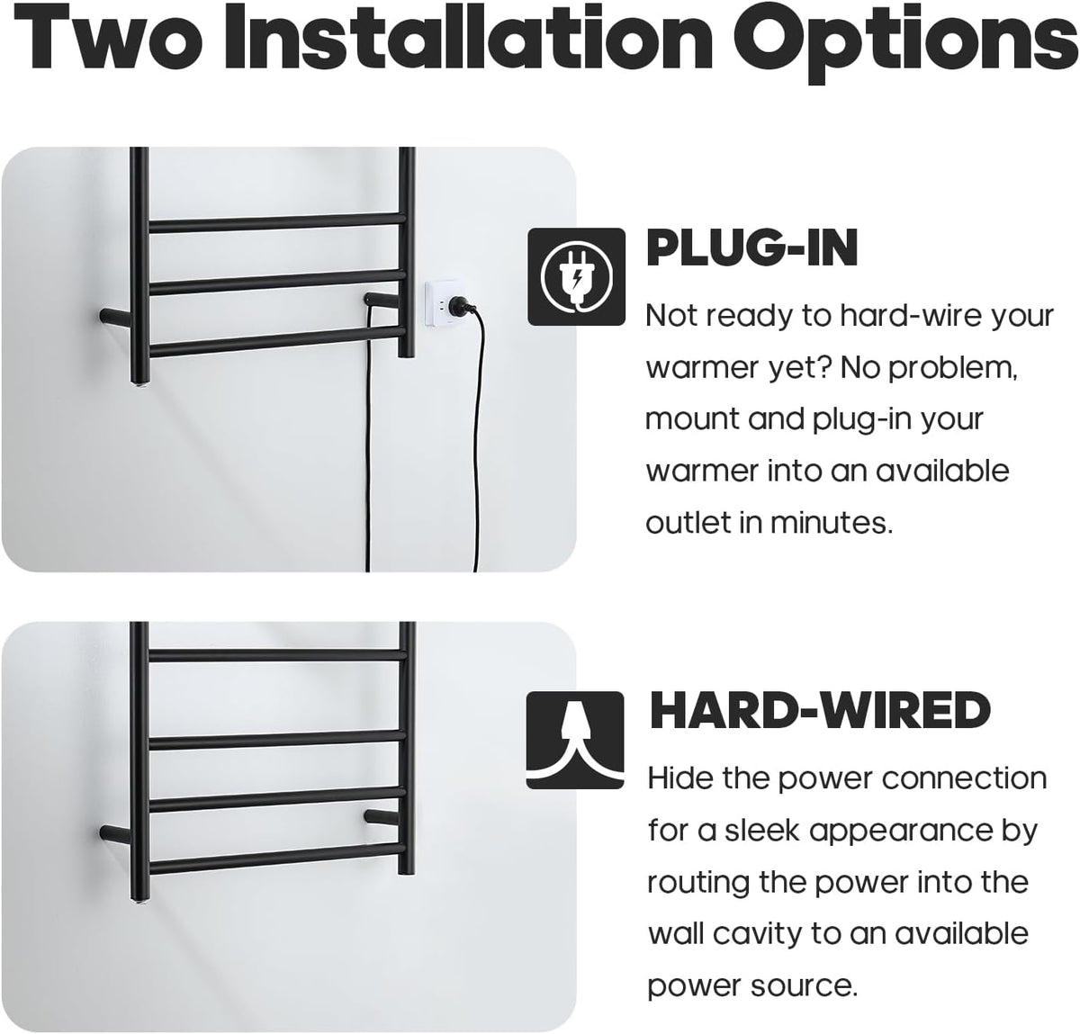 Two installation options for a black towel warmer: plug-in and hard-wired, shown with text instructions on a white background.