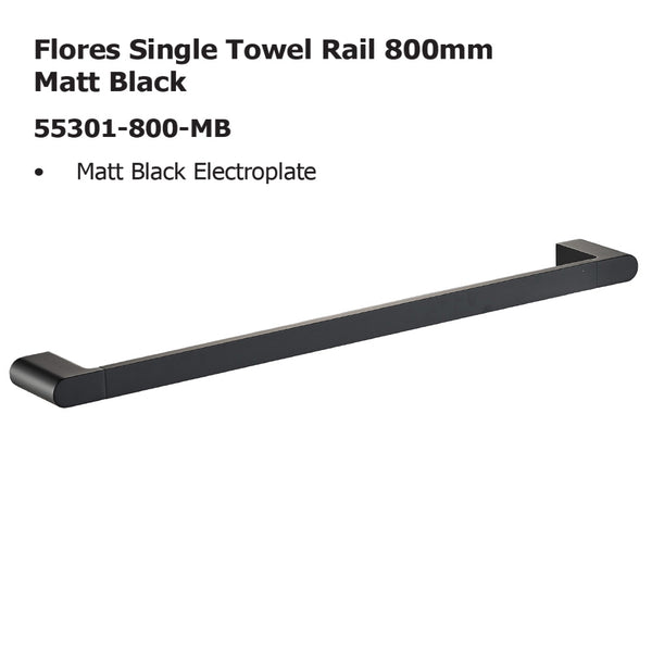 Flores Single Towel Rail 800mm Matt Black 55301-800-MB